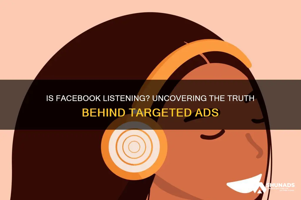 is facebook listening to me for advertising