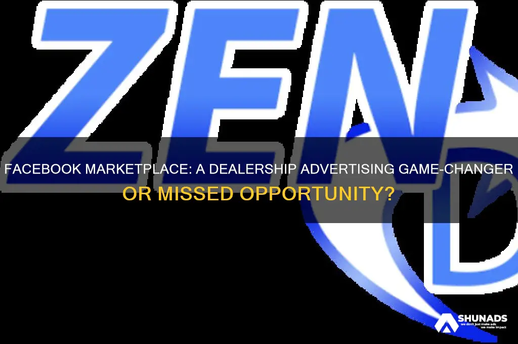is facebook market place a good advertising thing for dealerships