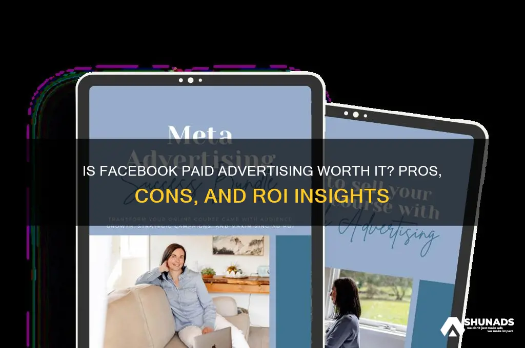 is facebook paid advertising worth it