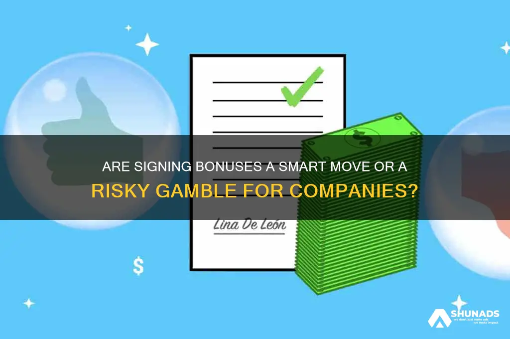 is it a bad for companies to advertise signing bonuses