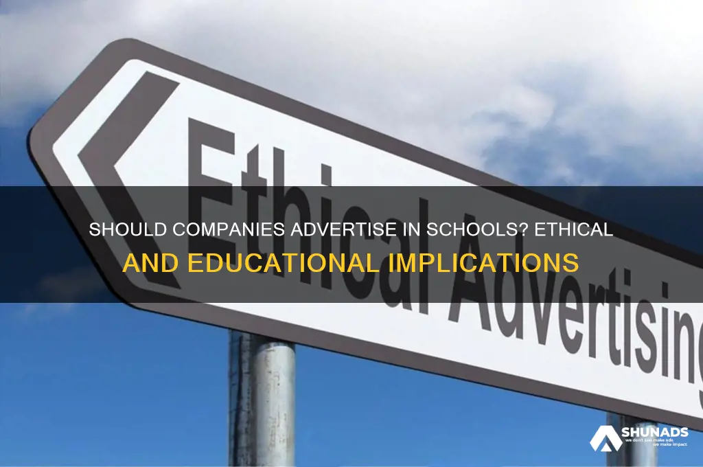 is it acceptable for companies to advertise in schools essay
