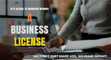 Advertising Without a Business License: Legal Risks and Consequences Explained