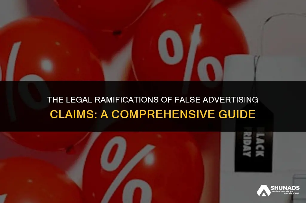 is it illegal to make false accusations in an advertisement