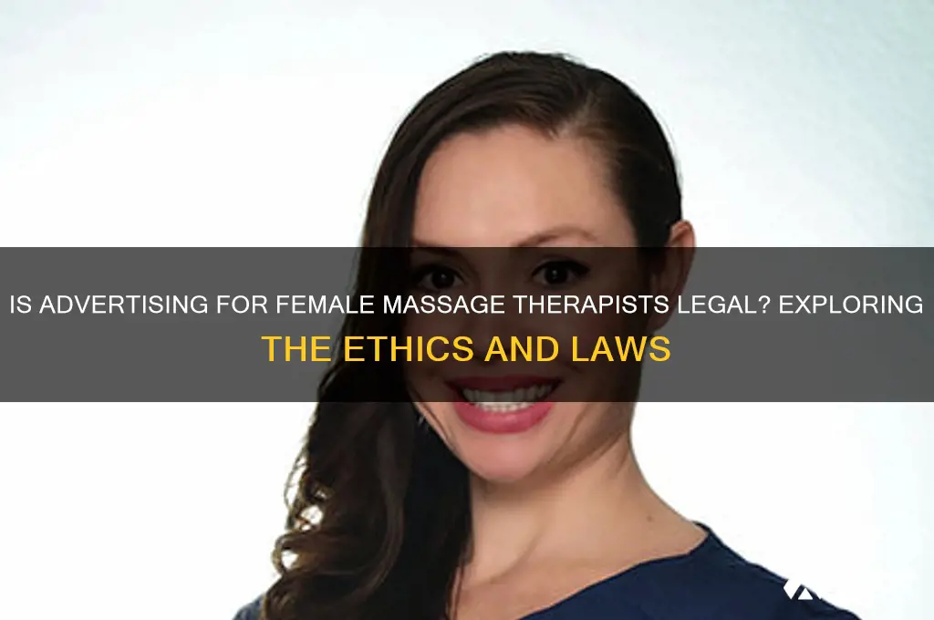 is it legal for massage businesses to advertise for female