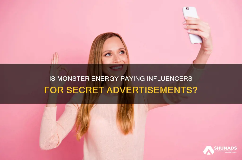 is monster energy sending payments to get advertised