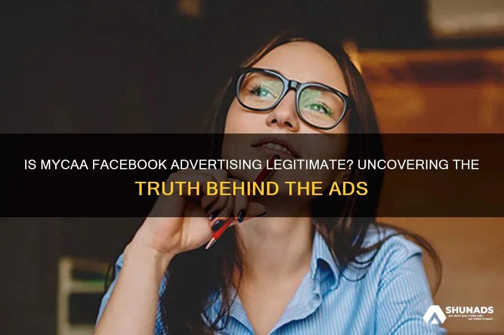 is mycaa advertising on facebook legitimate
