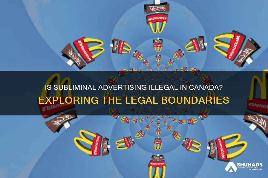is subliminal advertising illegal in canada