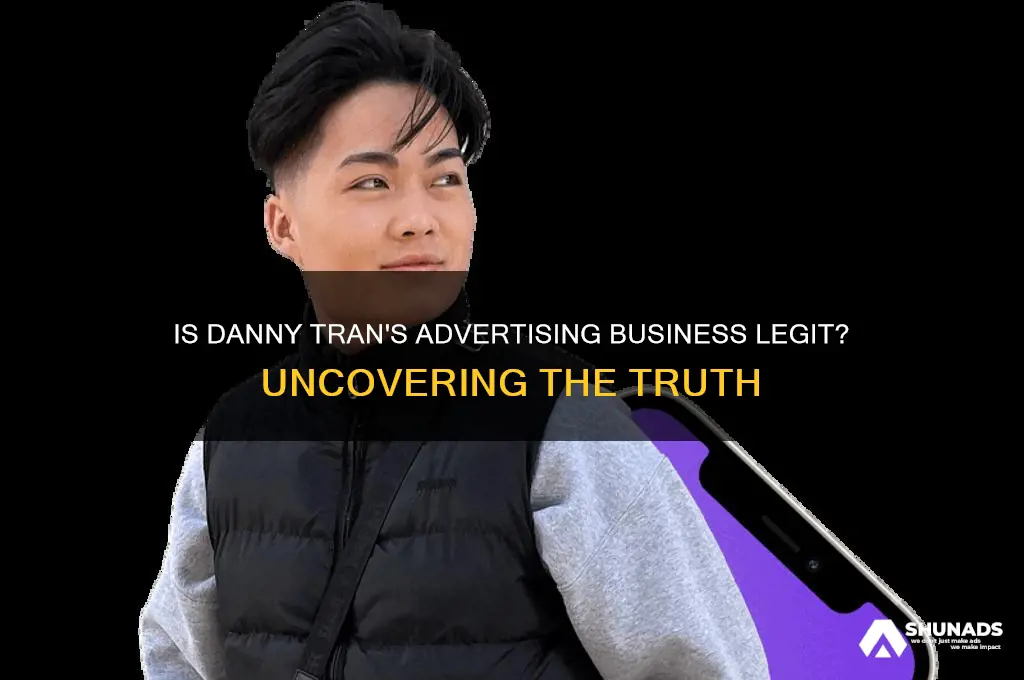 is the danny tran advertising business ad legit