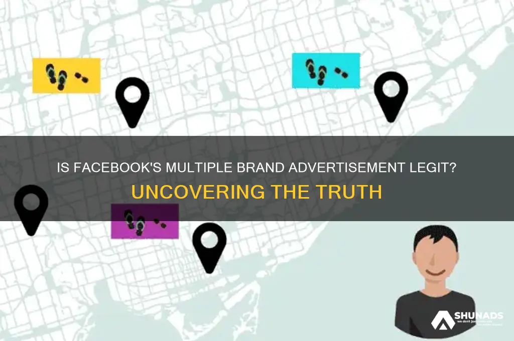 is the facebook multiple brand advertisement legit