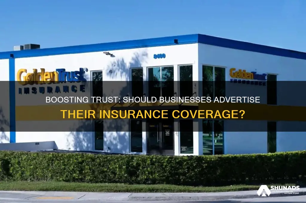 should a business advertise their insurance coverage