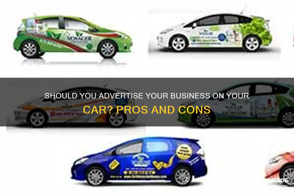 should i advertise my business on my car