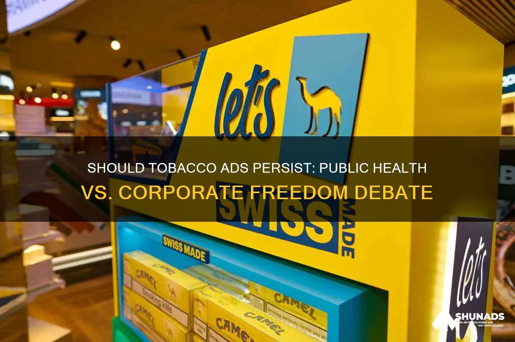 should tobacco companies be allowed to advertise