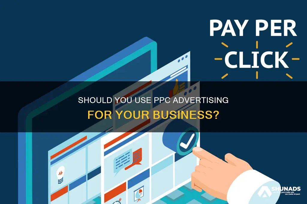 should you use ppc advertising for your business