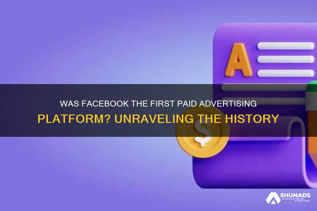 was facebook the first paid advertising