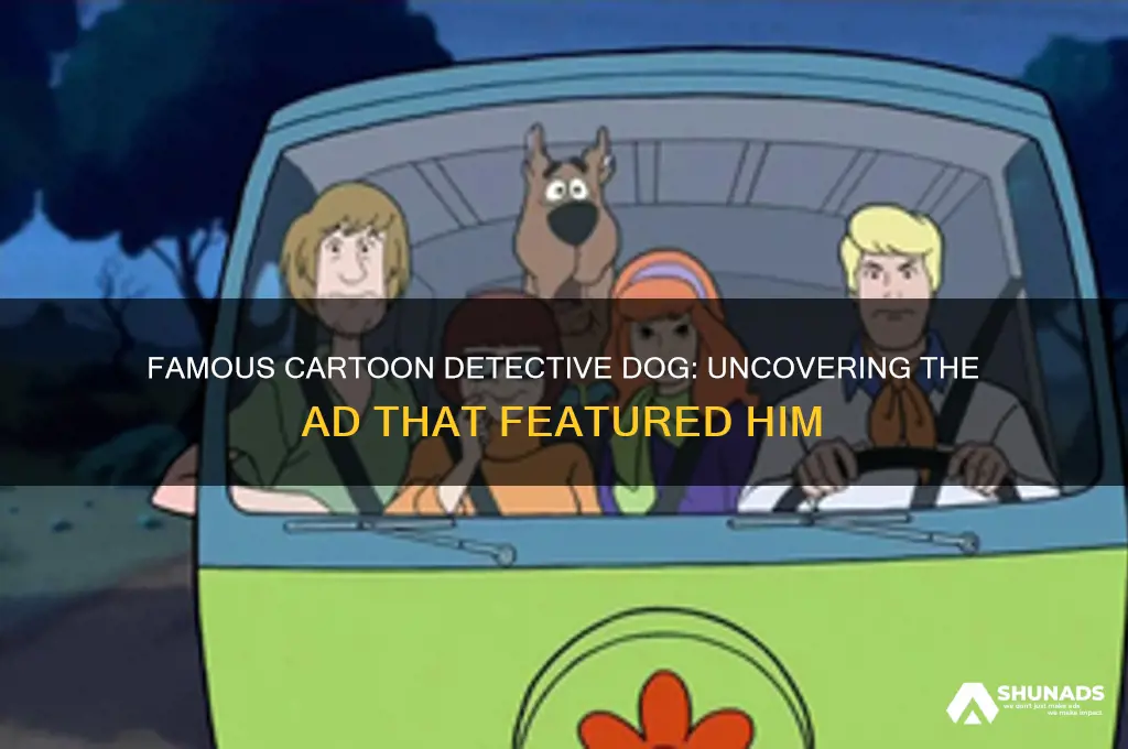what advertisement used a cartoon detective dog