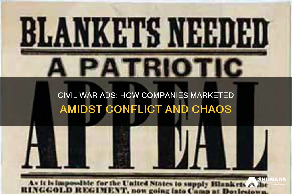 what advertisements did companies use during civil war