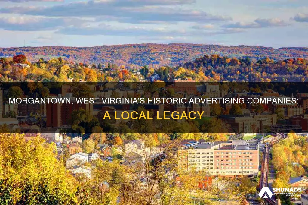 what advertising companies were located in morgantown west virginia