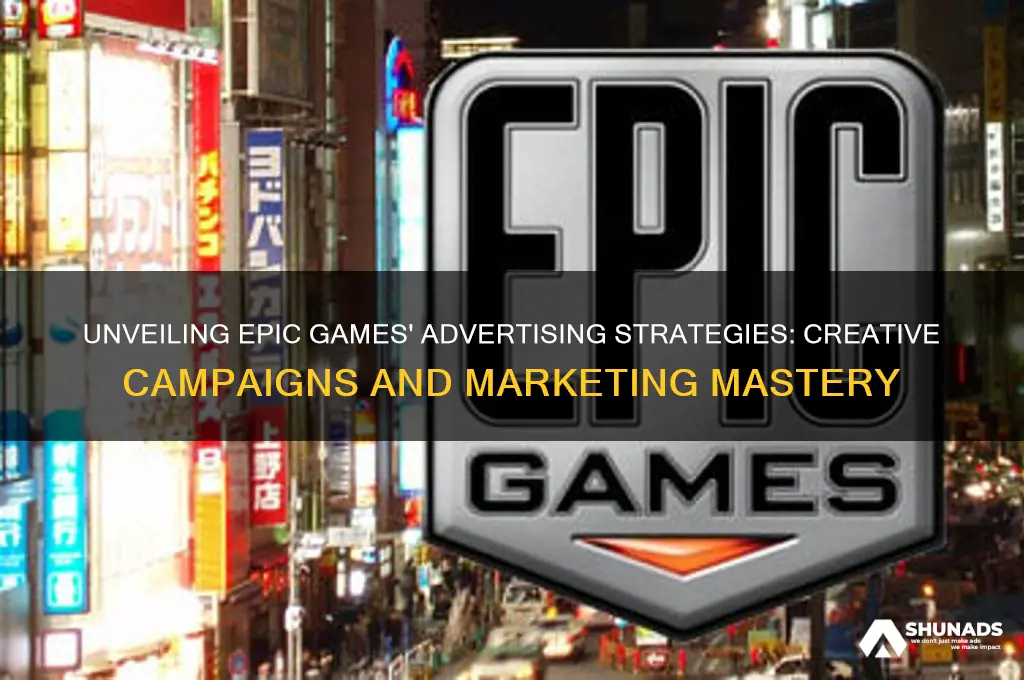 what advertising epic games uses