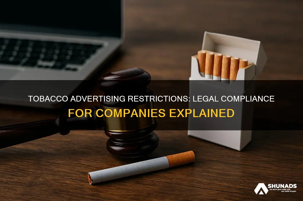 what advertising restrictions must tobacco companies adhere to