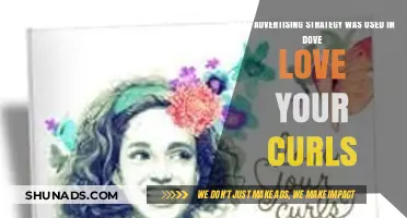Dove Love Your Curls: Unveiling the Empowering Advertising Strategy