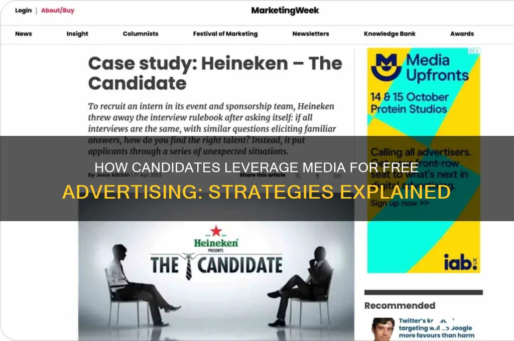 what allows candidates to use the media as free advertising
