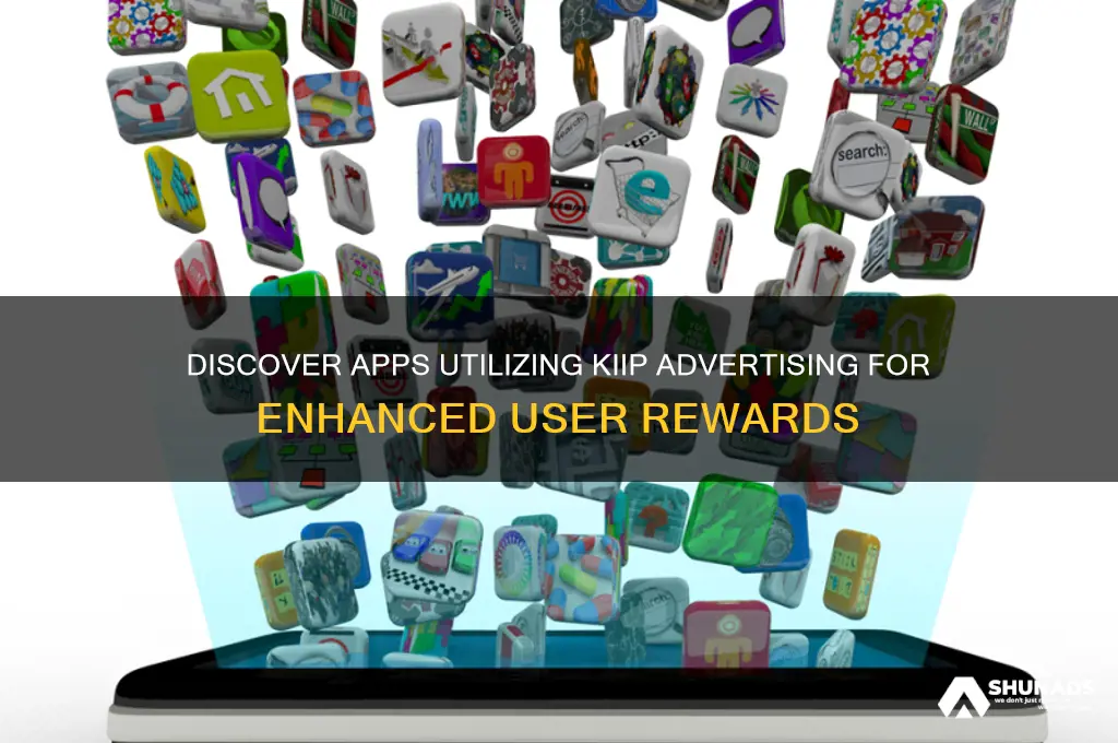 what apps use kiip advertising