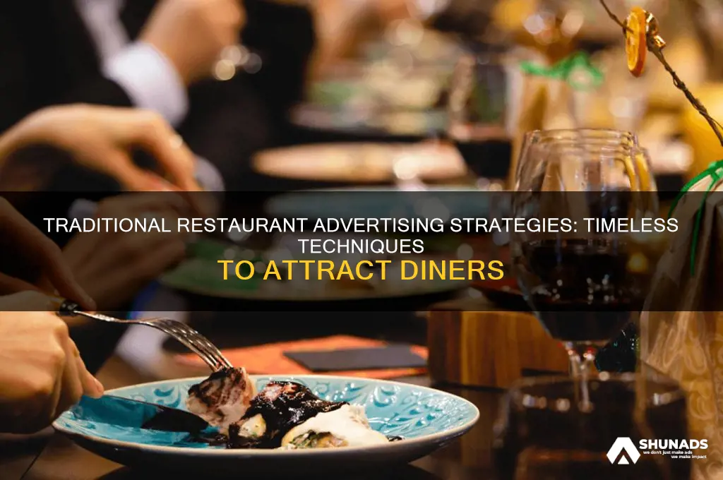 what are some traditional advertising restaurants use