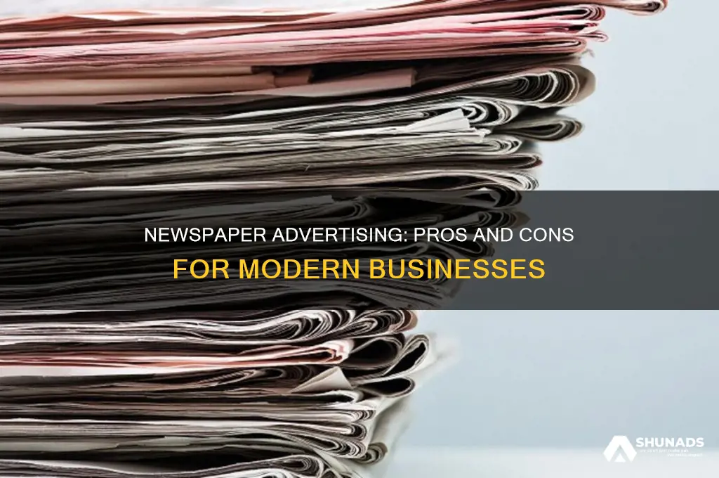 what are the advantages and disadvantages of using newspaper advertising
