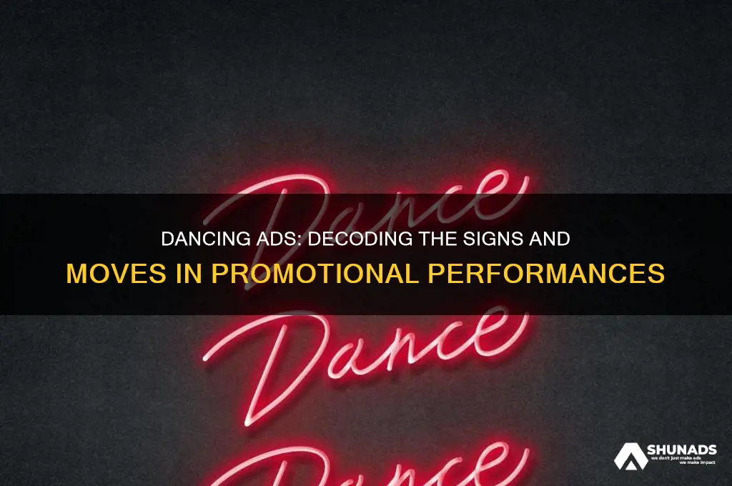 what are the signs people use for advertising when dancing