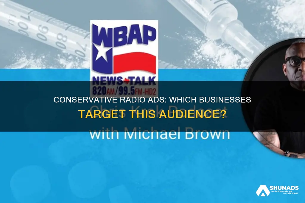 what businesses advertise on conservative news and talk radio shows