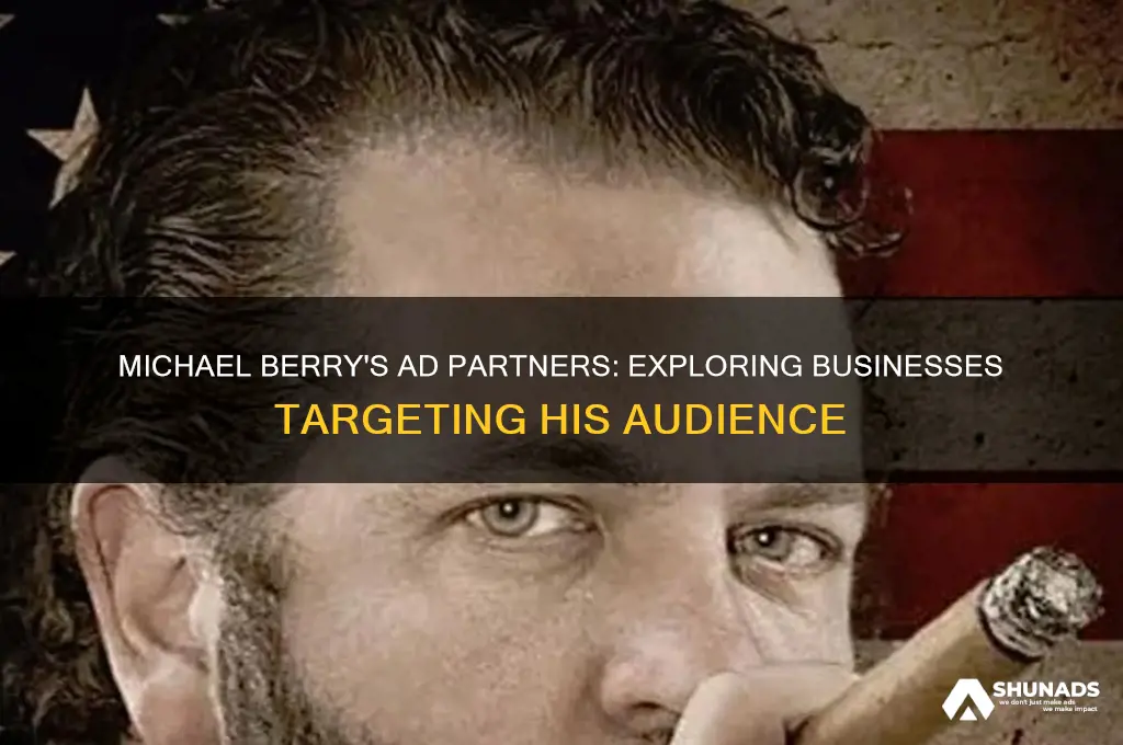 what businesses advertise on michael berry