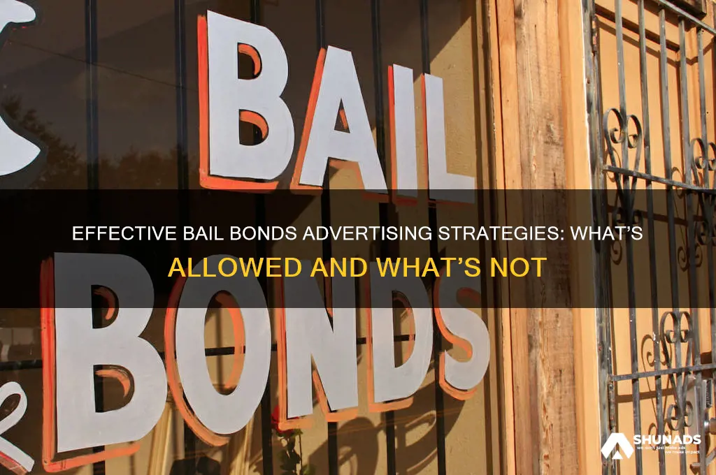 what can bail bonds advertise
