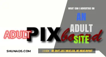 Effective Adult Site Advertising: Products, Services, and Strategies to Promote