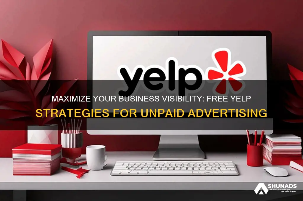what can i do on yelp for unpaid advertising