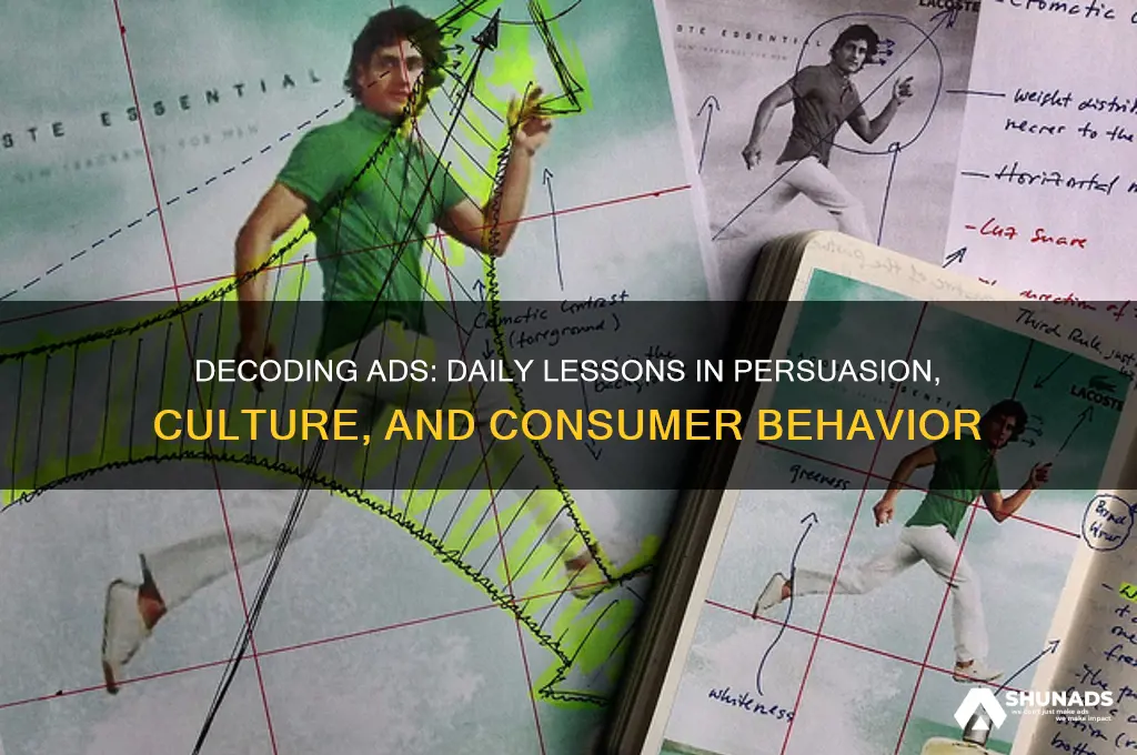 what can we learn from advertisements in our daily life