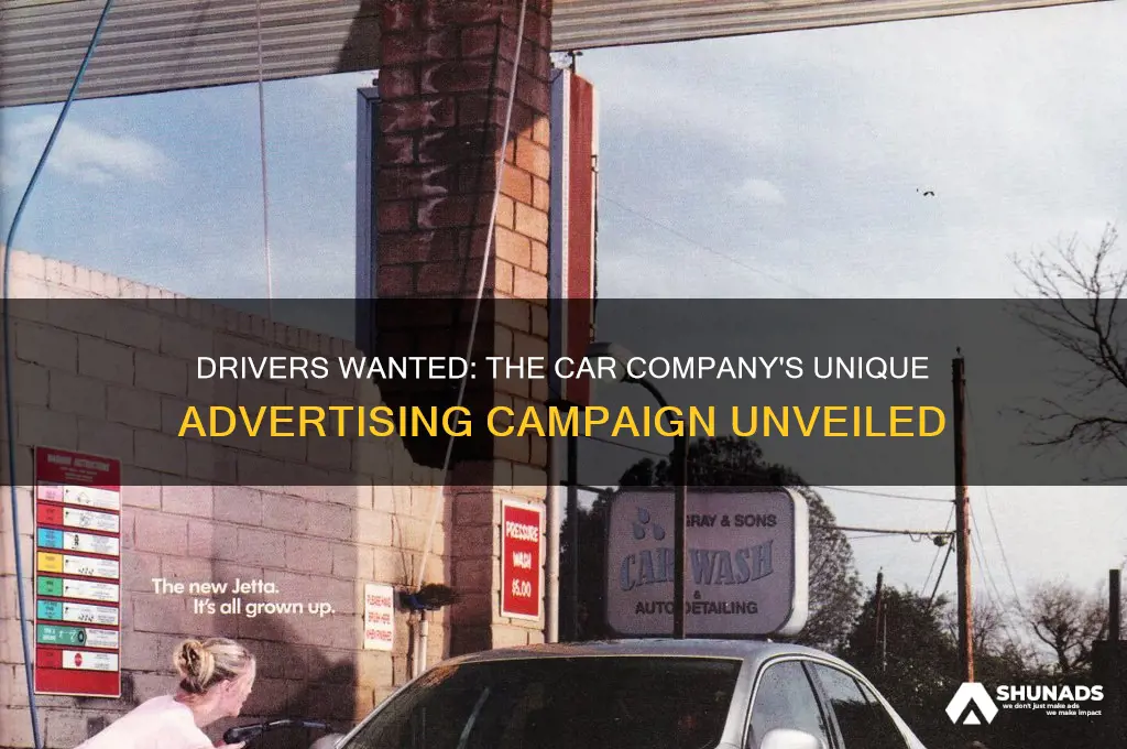 what car company advertised drivers wanted