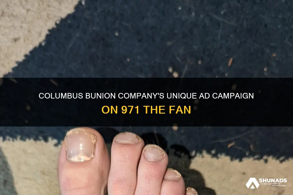 what columbus bunion company advertised with 971 the fan