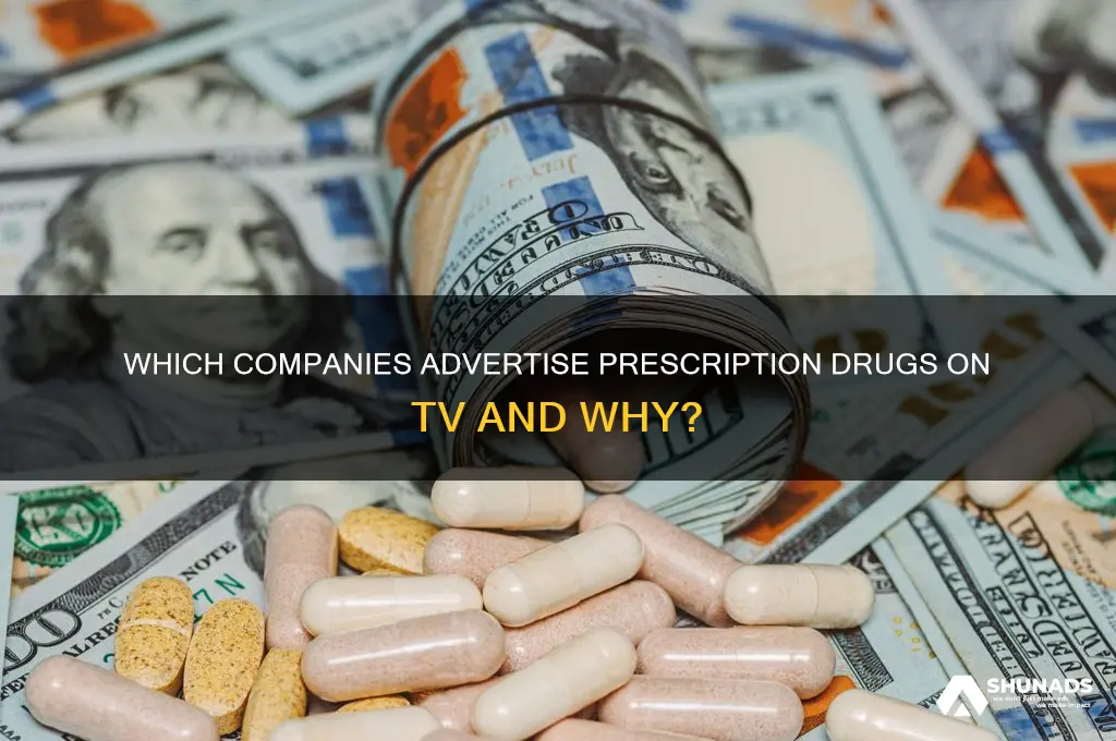 what companies advertise drugs on tv