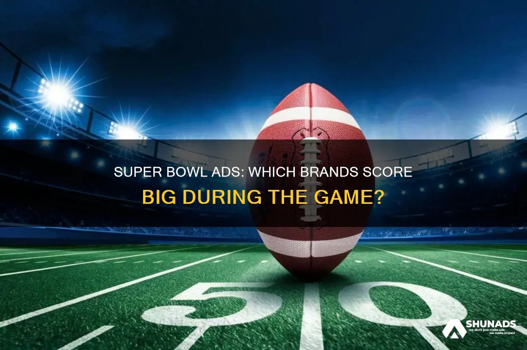 what companies advertise during the super bowl