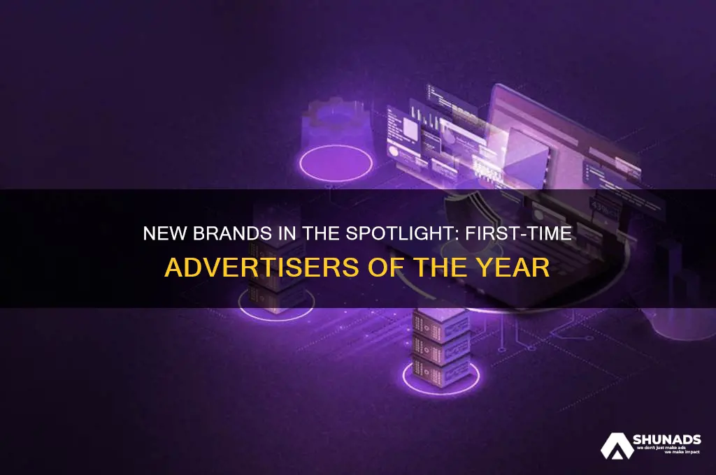 what companies advertise for the first time this year