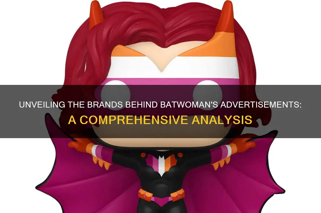 what companies advertise on batwoman