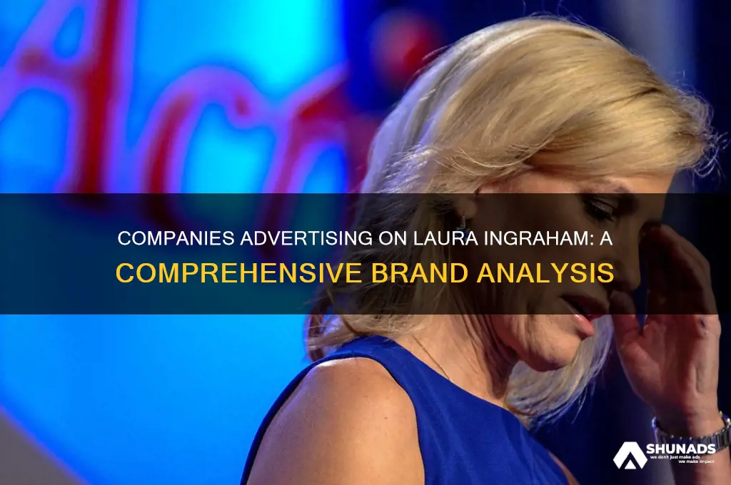 what companies advertise on laura ingraham