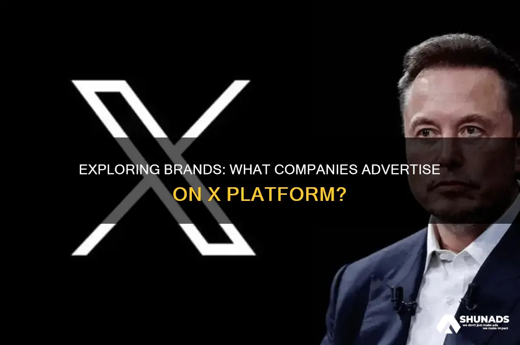 what companies advertise on x