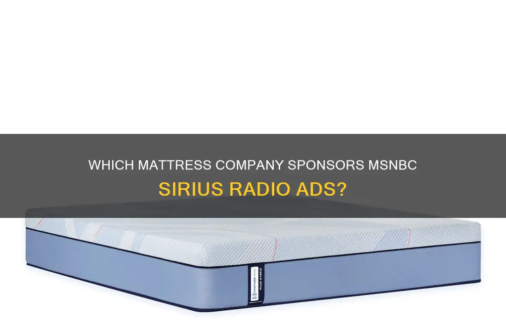what company advertises mattresses on msnbc sirius radio