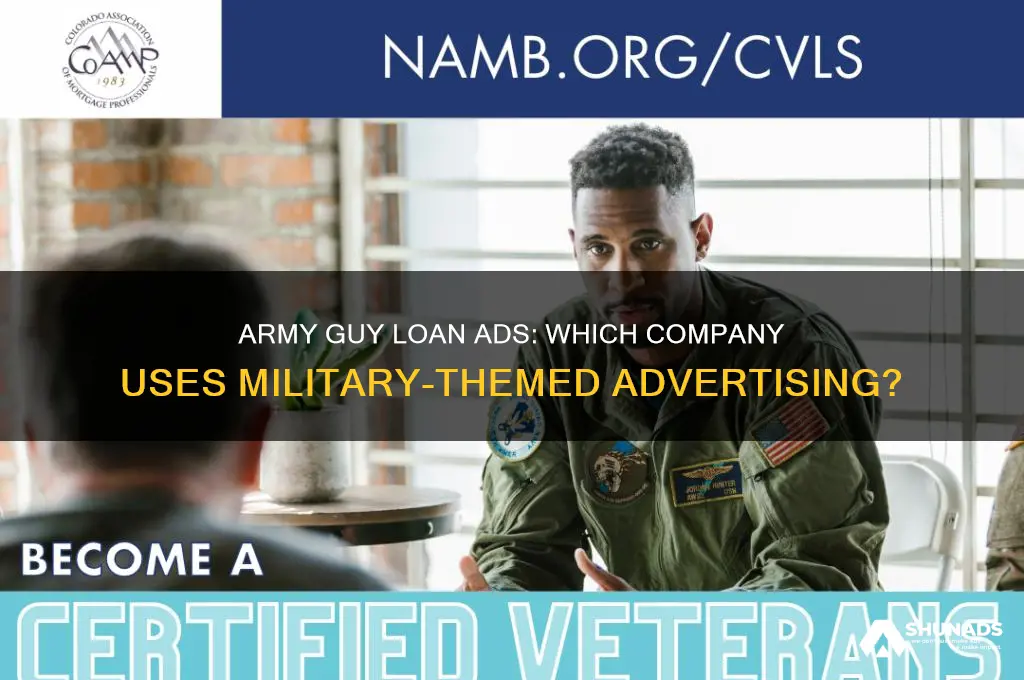 what company has advertisment for loans with army guy