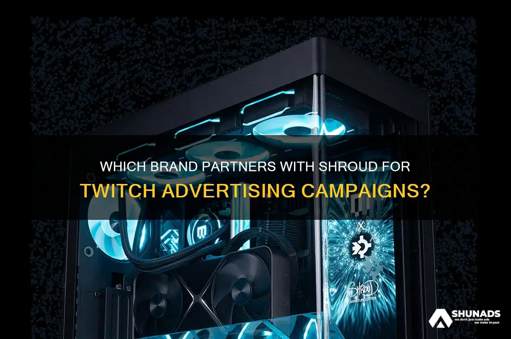 what company represents shroud from twitch for advertising