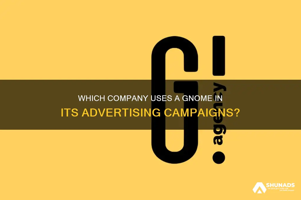 what company uses a gnome in its advertising
