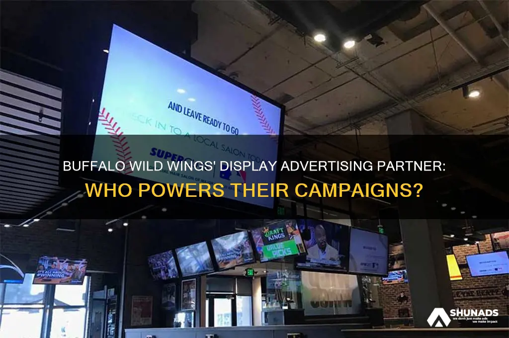 what display advertising partner does buffalo wild wings use
