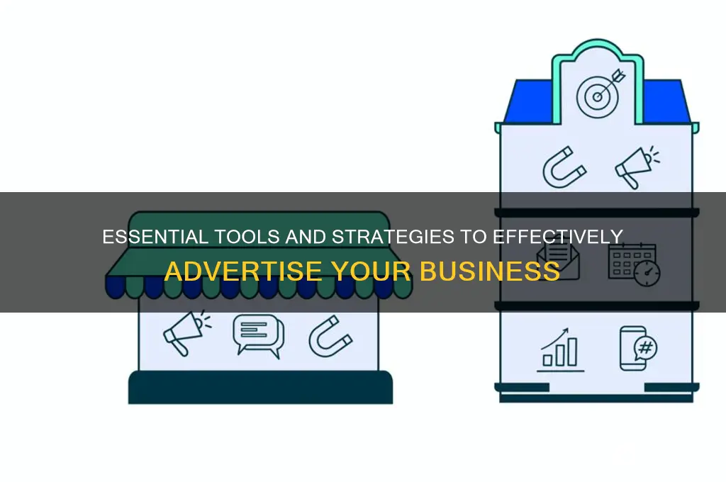 what do i need to advertise my business