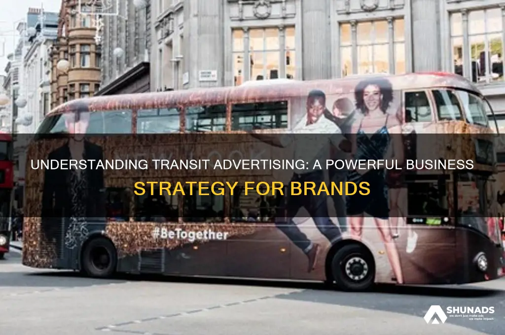 what does transit advertising mean in business